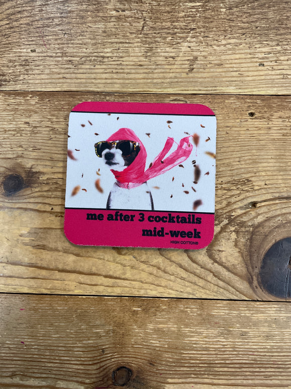 Me after 3 Cocktails Coaster