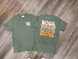 Dogs Make Everything Better Tee