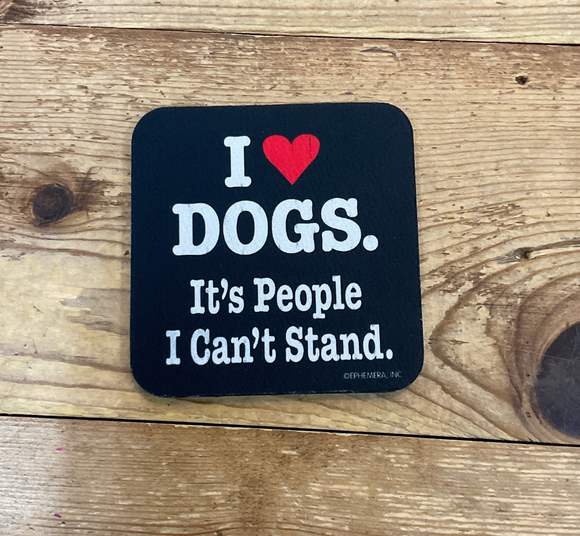 I love dogs coaster