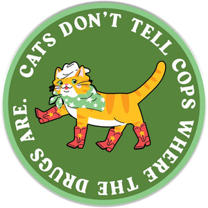 Cats Don't Tell Sticker
