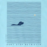 Don't Stop Retrievin' Tee