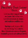 Pawsitively Yours Forever Charm
