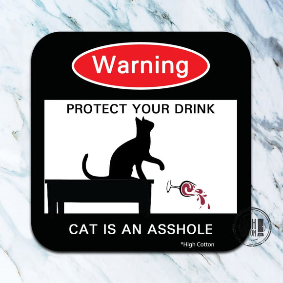Warning Cat Asshole Coaster
