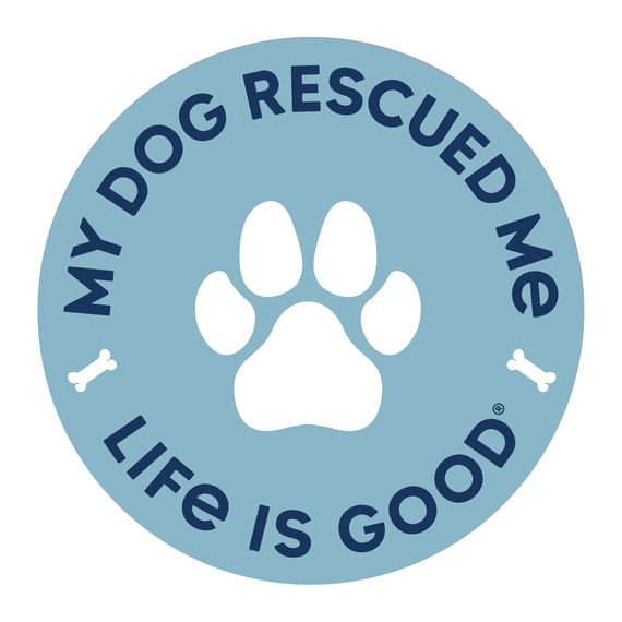 My Dog Rescued Me Sticker