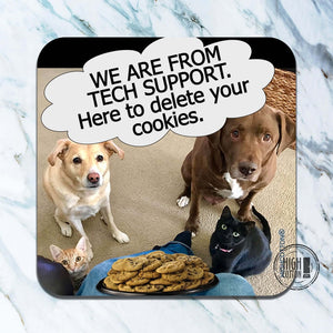 Delete Your Cookies Coaster